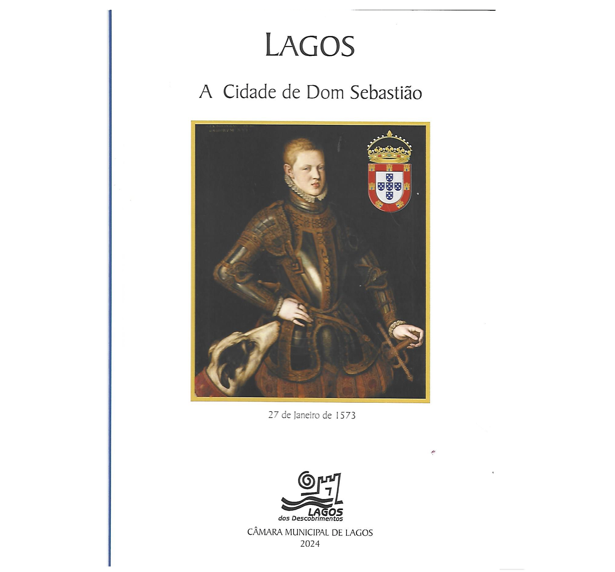 LAGOS, A CIDADE DE DOM SEBASTIÃO: 27 DE JANEIRO DE 1573