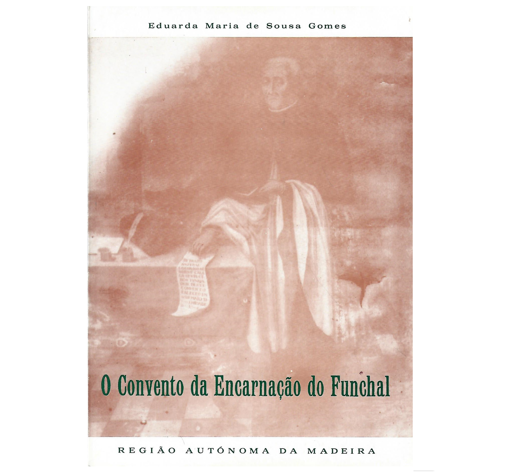 O CONVENTO DA ENCARNAÇÃO, 1660-1777