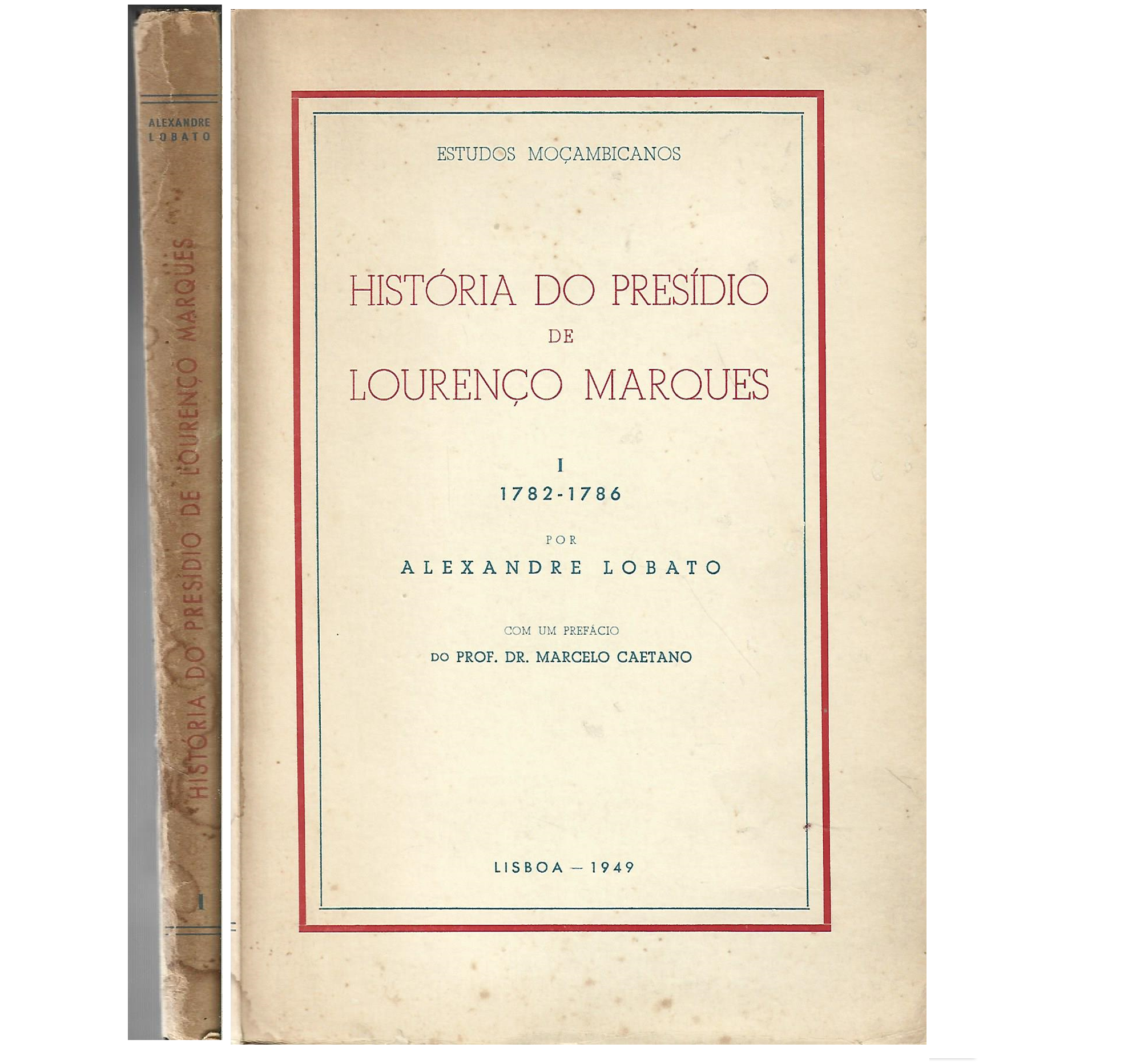 HISTÓRIA DO PRESÍDIO DE LOURENÇO MARQUES. 1782-1786