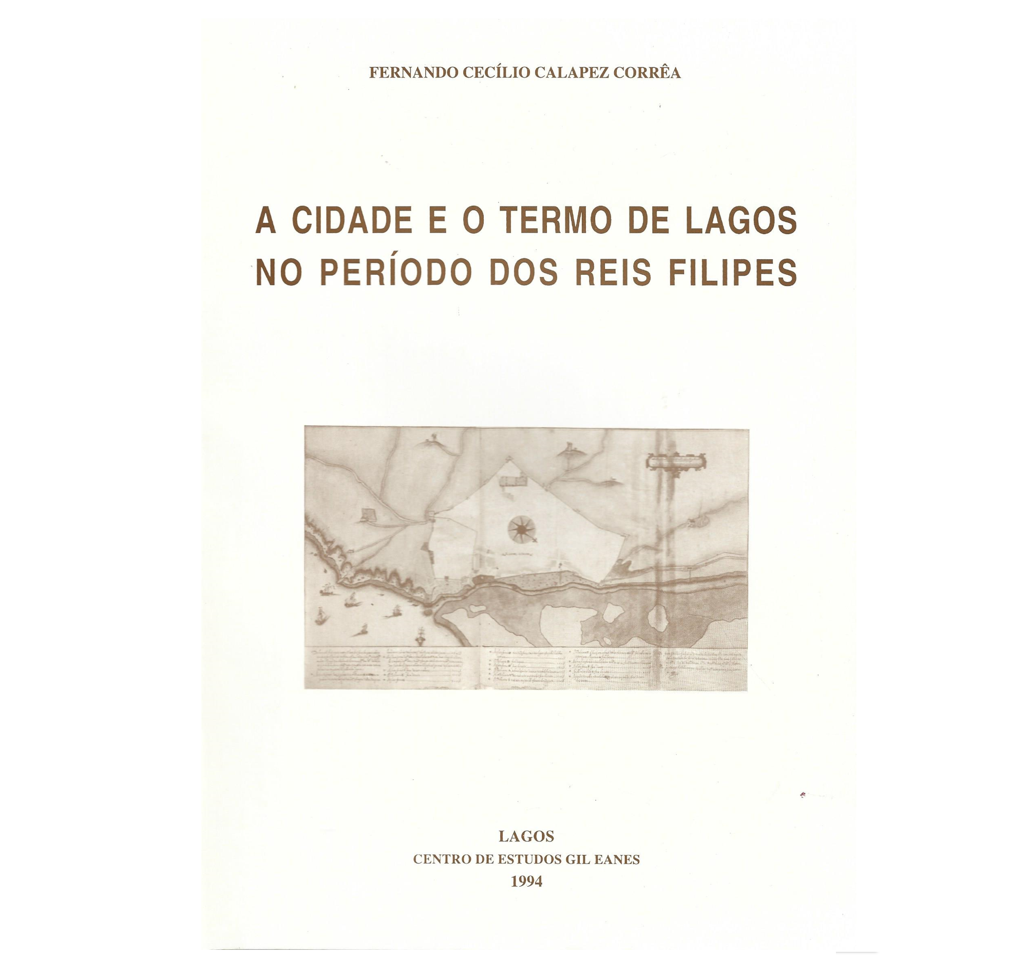 A CIDADE E O TERMO DE LAGOS NO PERÍODO DOS REIS FILIPES