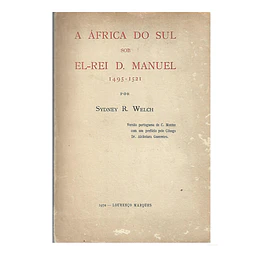 A ÁFRICA DO SUL SOB EL-REI D. MANUEL: 1495-1521