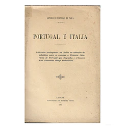  PORTUGAL E ITALIA: LITTERATOS PORTUGUEZES NA ITALIA 