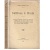  PORTUGAL E ITALIA: LITTERATOS PORTUGUEZES NA ITALIA 