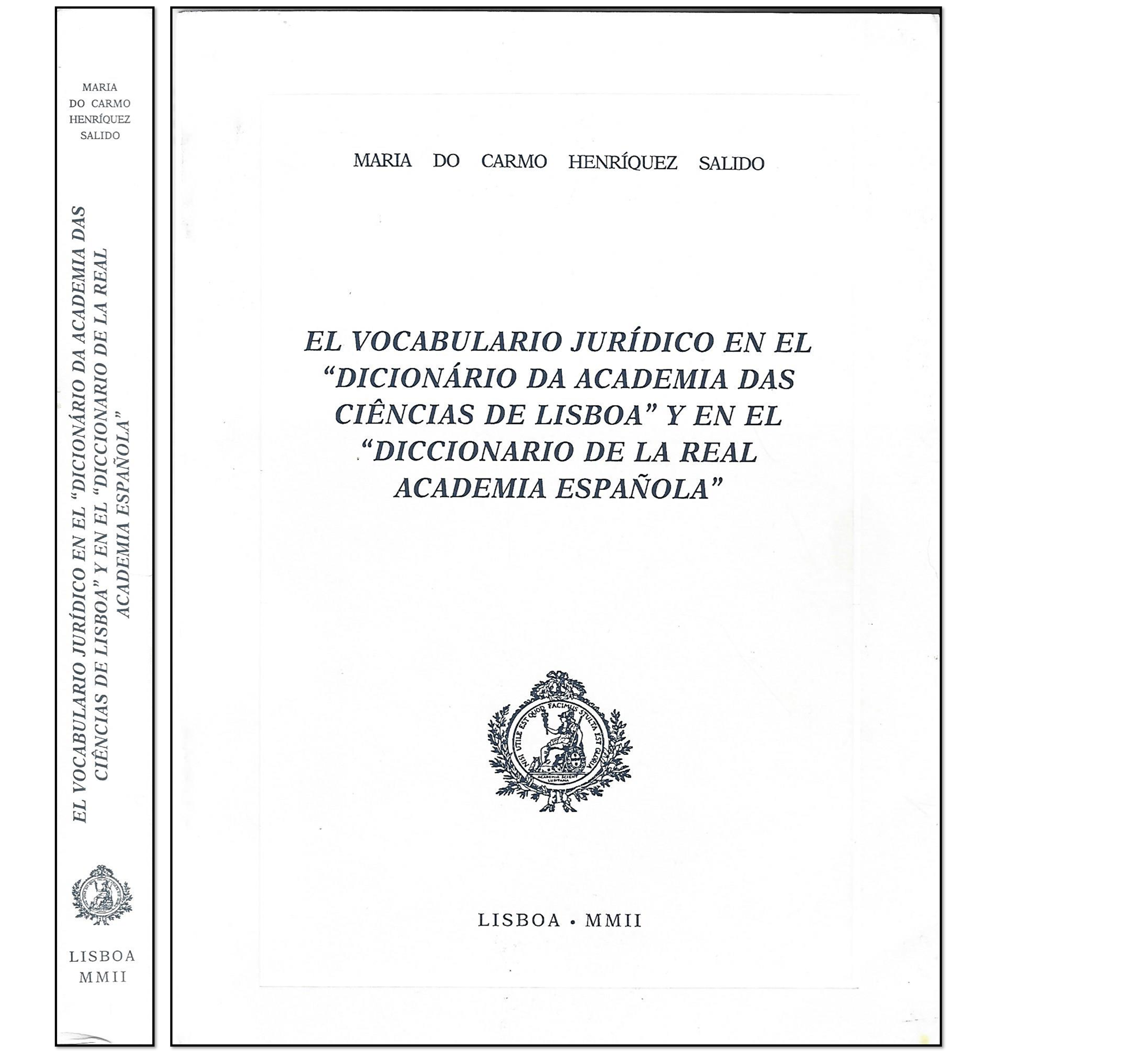 EL VOCABULARIO JURÍDICO EN EL "DICIONÁRIO DA ACADEMIA DAS CIÊNCIAS DE LISBOA