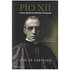 PIO XII - O PAPA AMIGO DO PORTUGAL DE SALAZAR