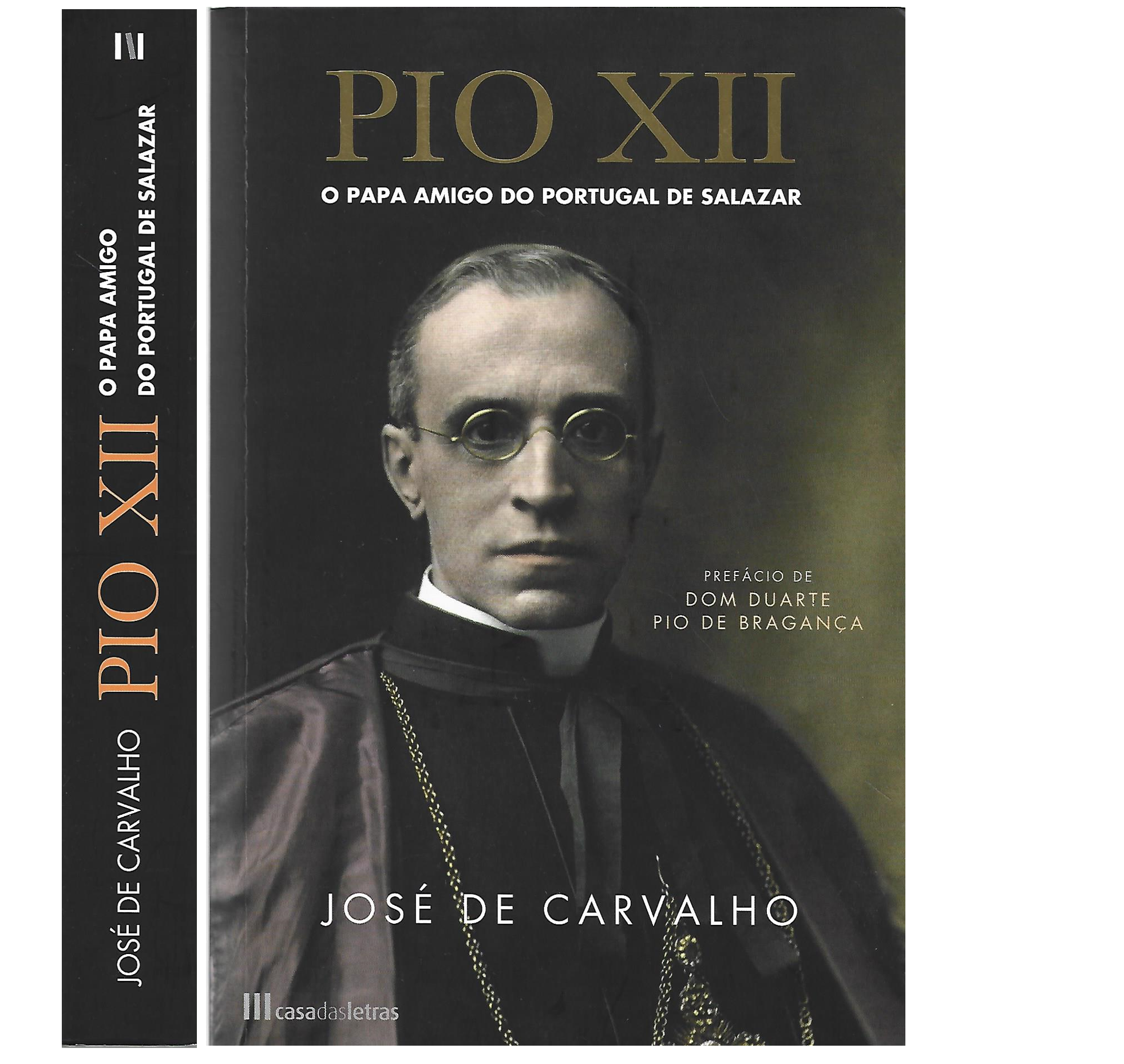 PIO XII - O PAPA AMIGO DO PORTUGAL DE SALAZAR
