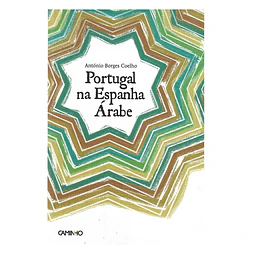 PORTUGAL NA ESPANHA ÁRABE 