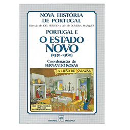 PORTUGAL E O ESTADO NOVO (1930-1960) 