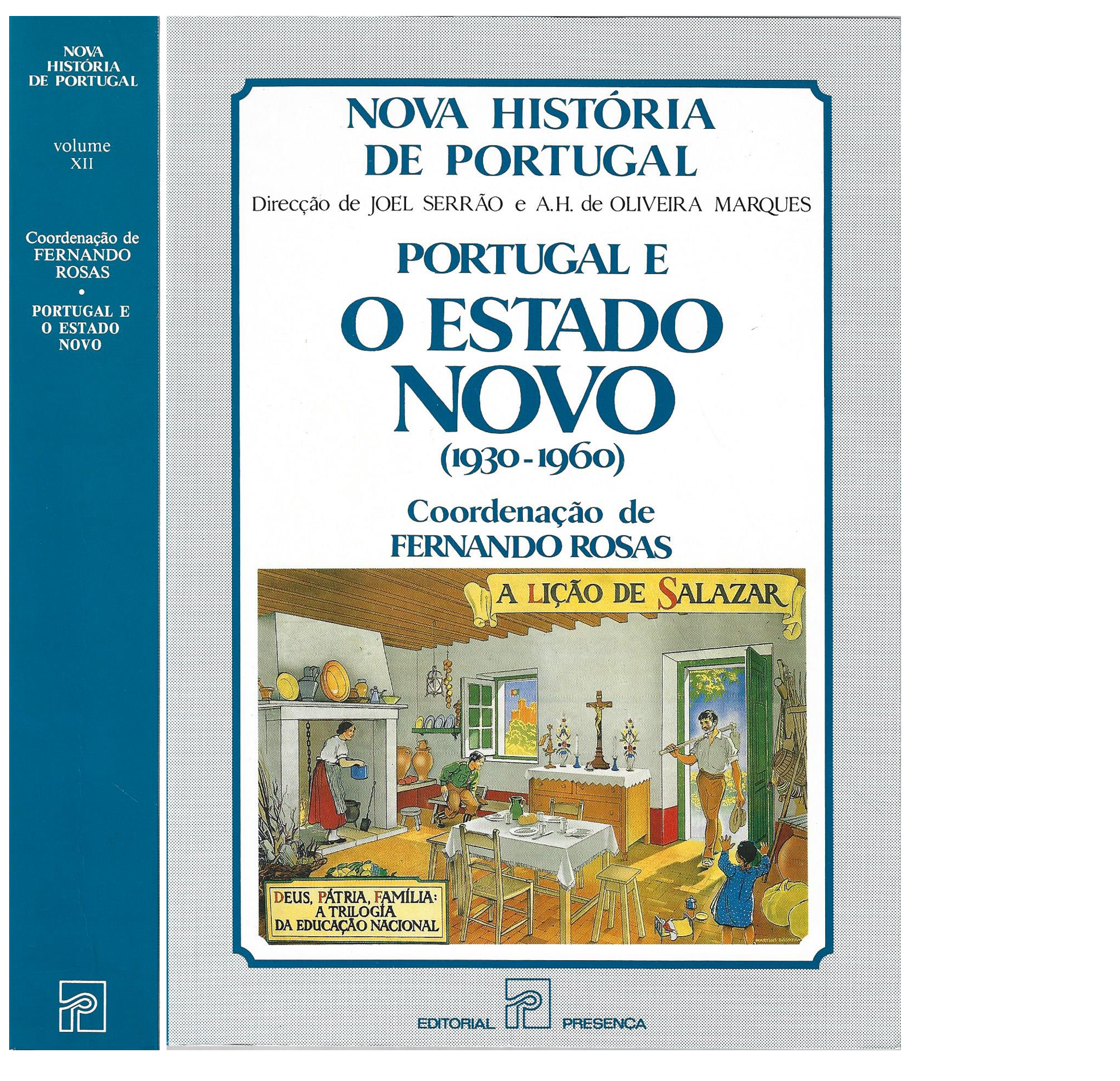 PORTUGAL E O ESTADO NOVO (1930-1960) 