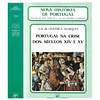 PORTUGAL NA CRISE DOS SÉCULOS XIV E XV 
