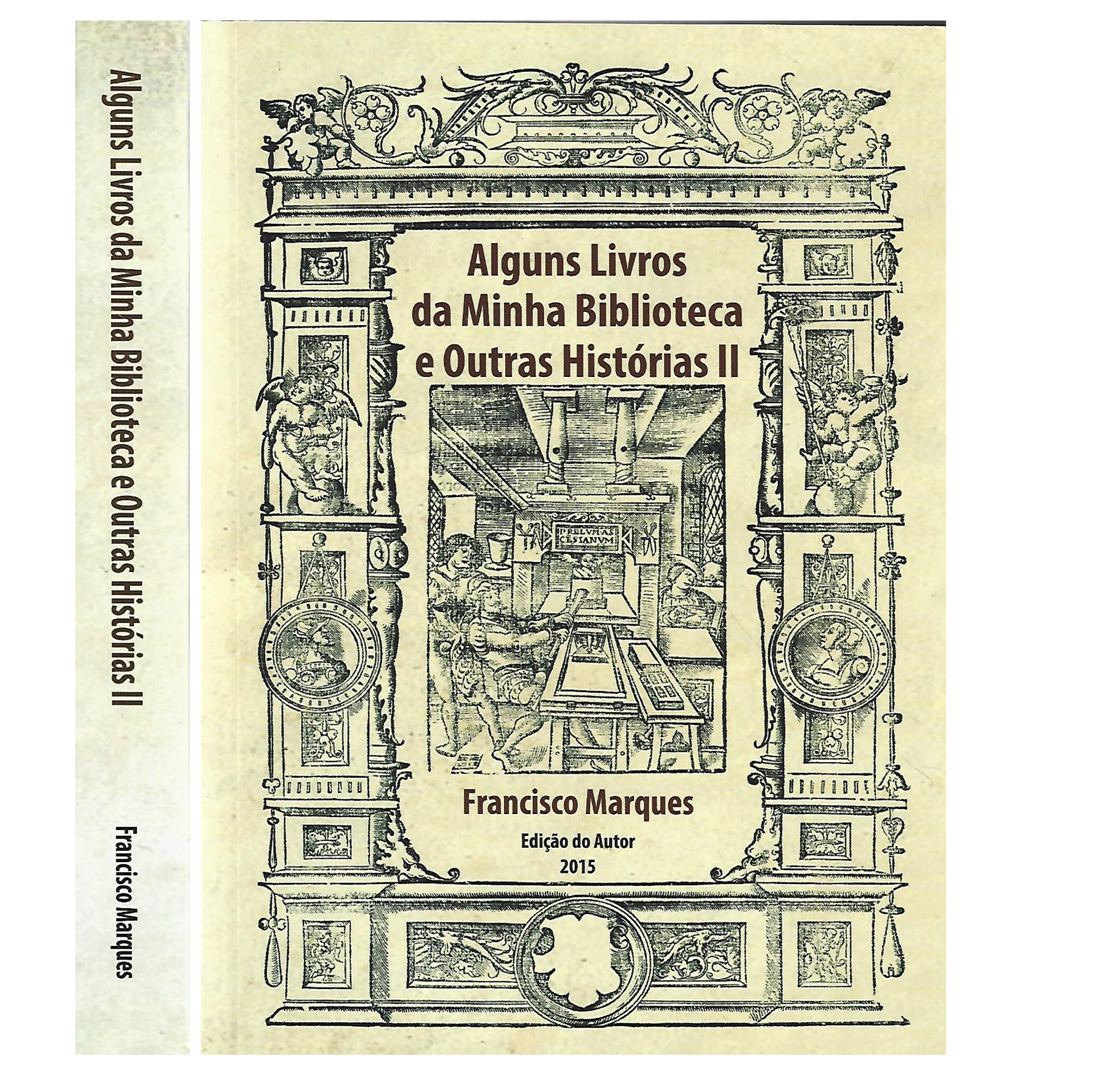ALGUNS LIVROS DA MINHA BIBLIOTECA E OUTRAS HISTÓRIAS. VOL. II