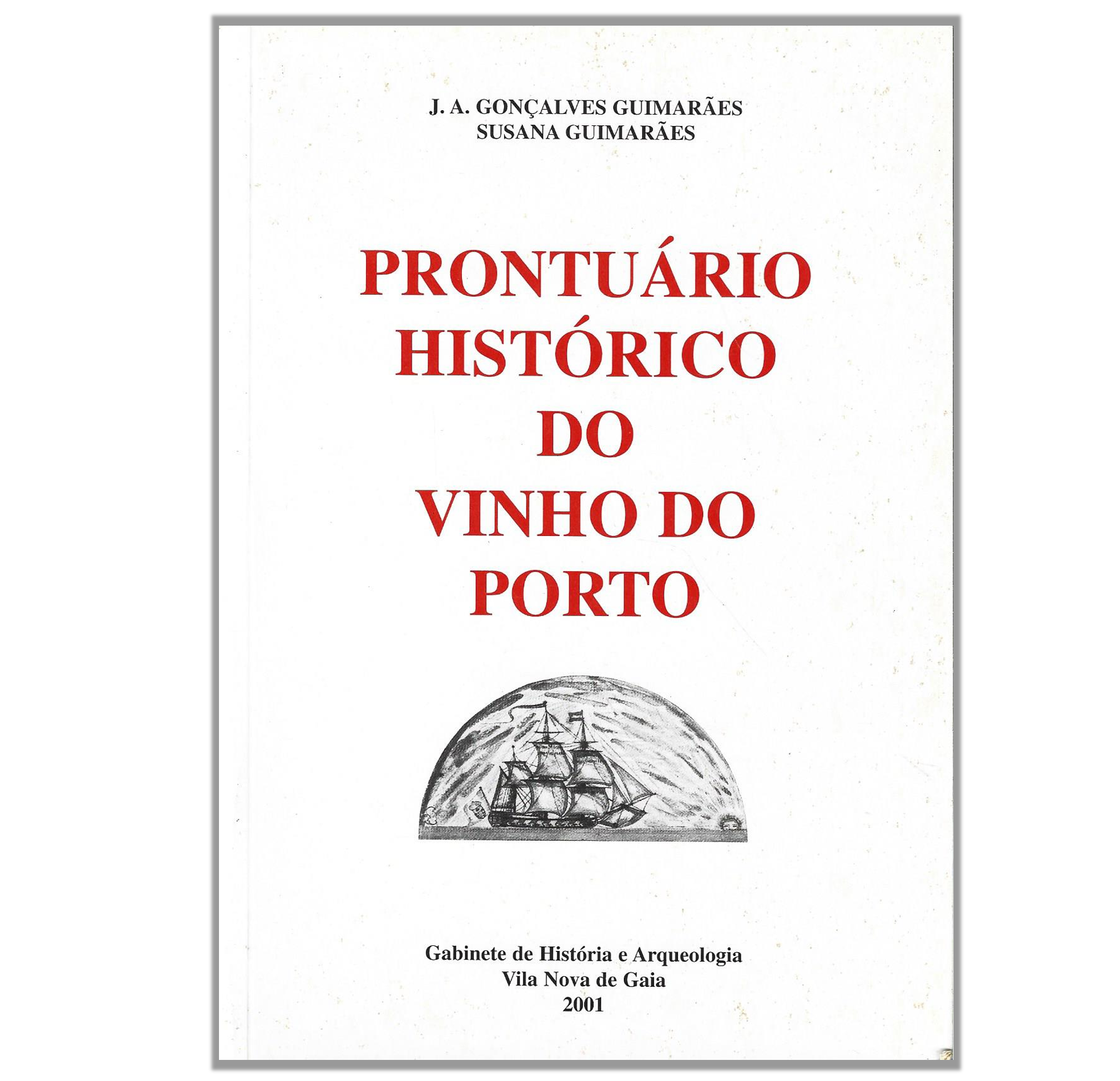 PRONTUÁRIO HISTÓRICO DO VINHO DO PORTO