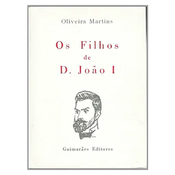 OS FILHOS DE D. JOÃO I