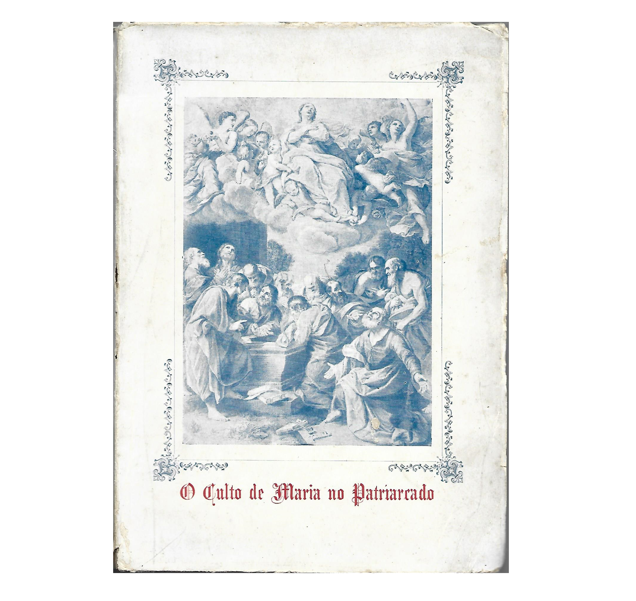 O CULTO DE MARIA NO PATRIARCADO