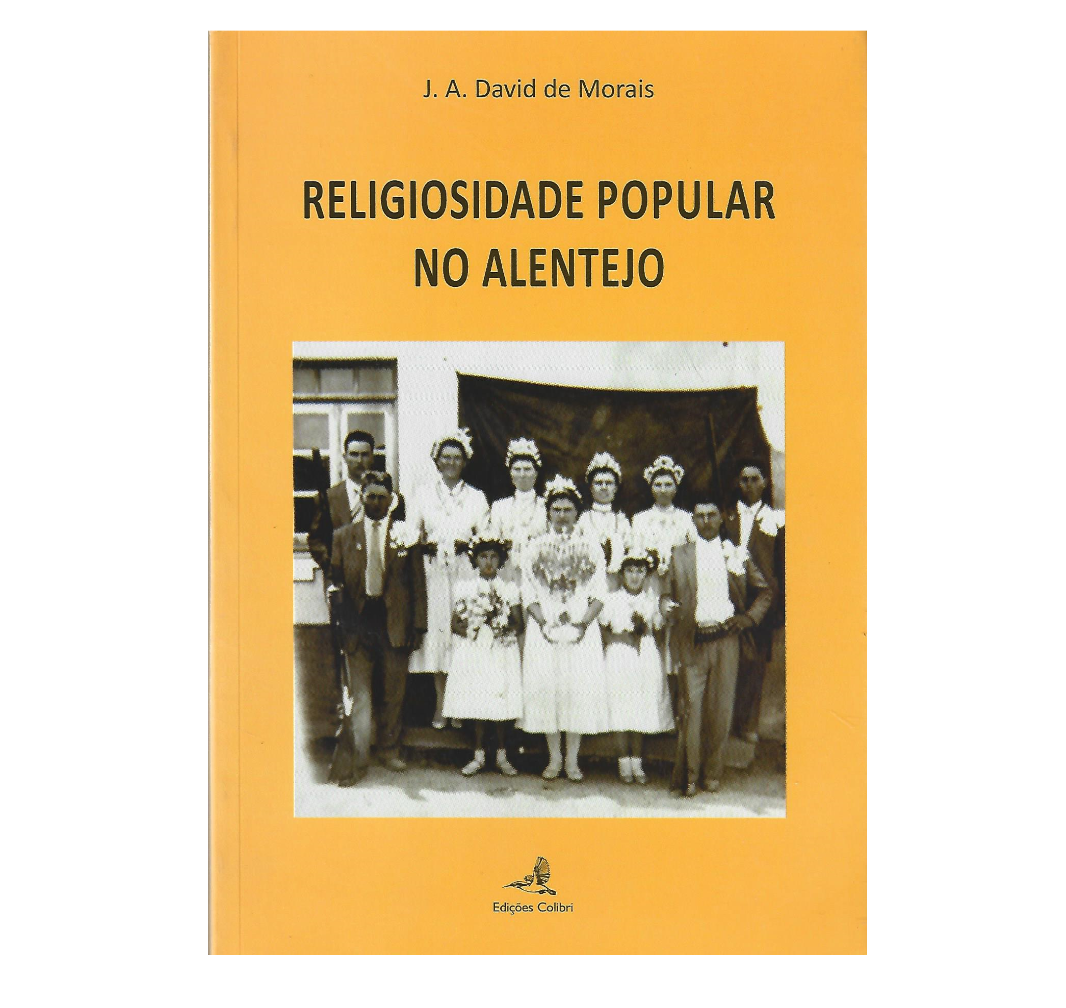 RELIGIOSIDADE POPULAR NO ALENTEJO