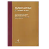 MUNDO ANTIGO: ECONOMIA RURAL