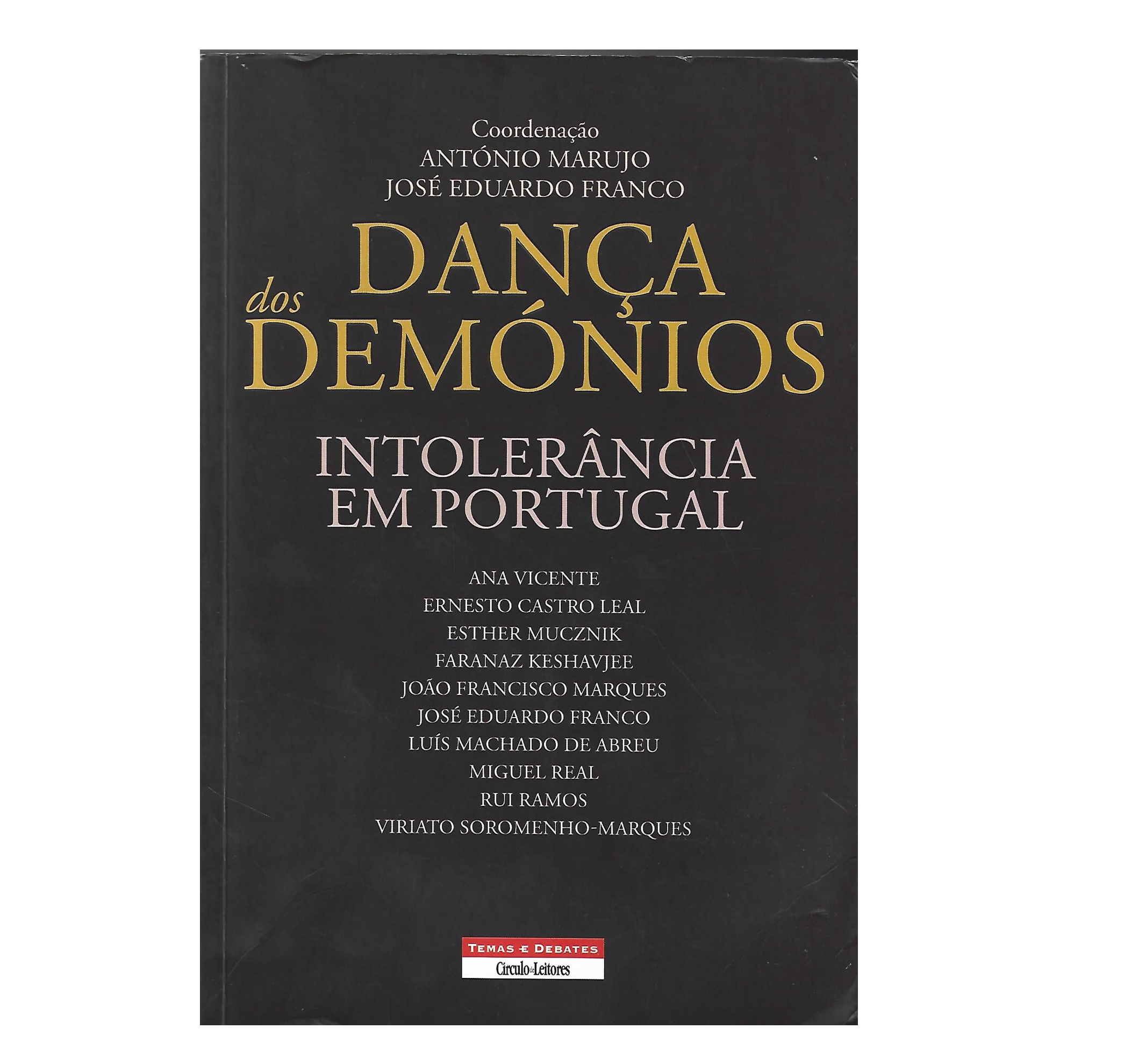DANÇA DOS DEMÓNIOS: INTOLERÂNCIA EM PORTUGAL.