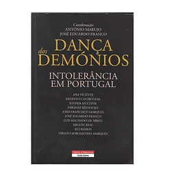DANÇA DOS DEMÓNIOS: INTOLERÂNCIA EM PORTUGAL.