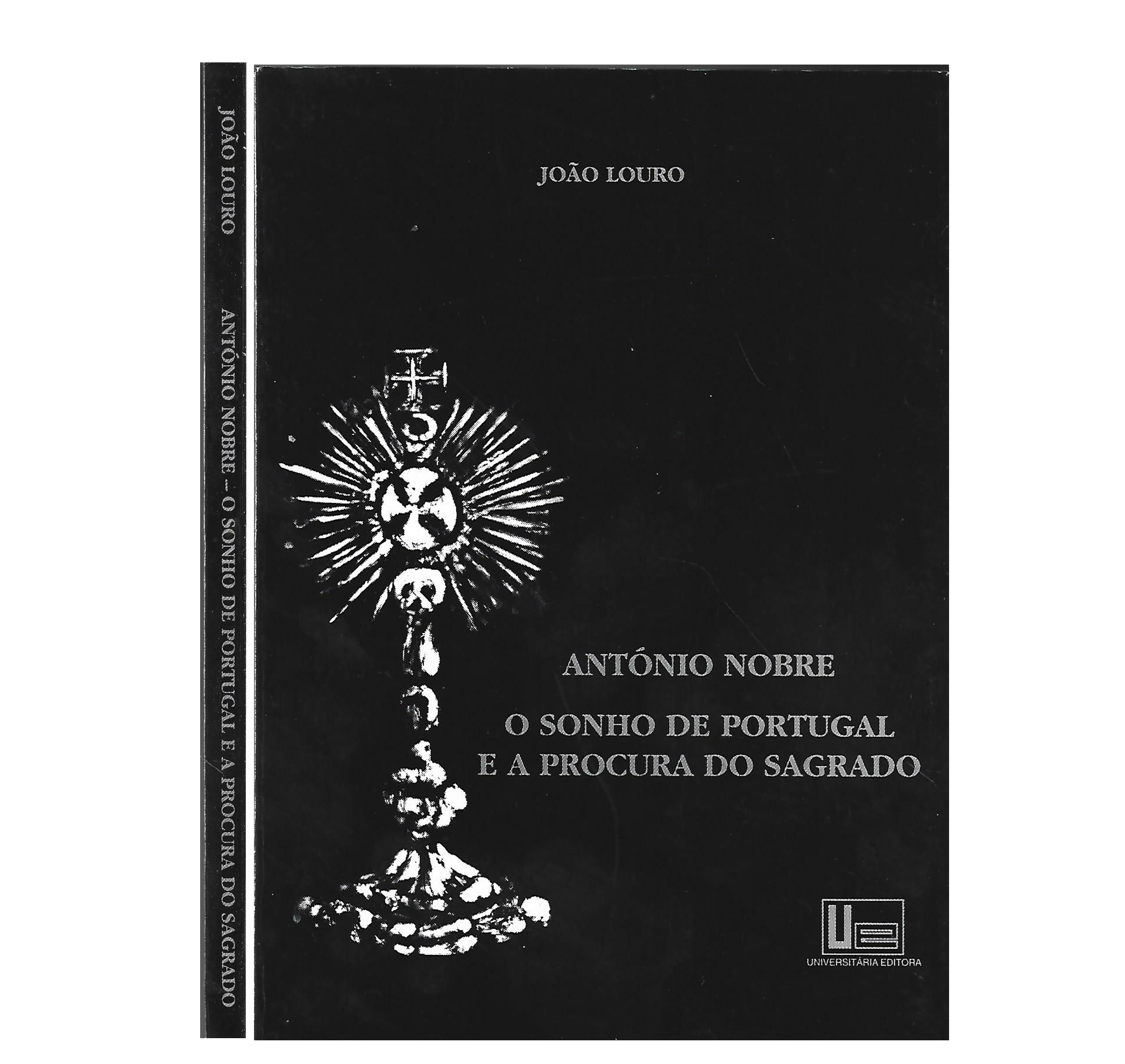 ANTÓNIO NOBRE: O SONHO DE PORTUGAL E A PROCURA DO SAGRADO