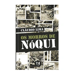 [GUERRA COLONIAL] OS MORROS DE NÓQUI