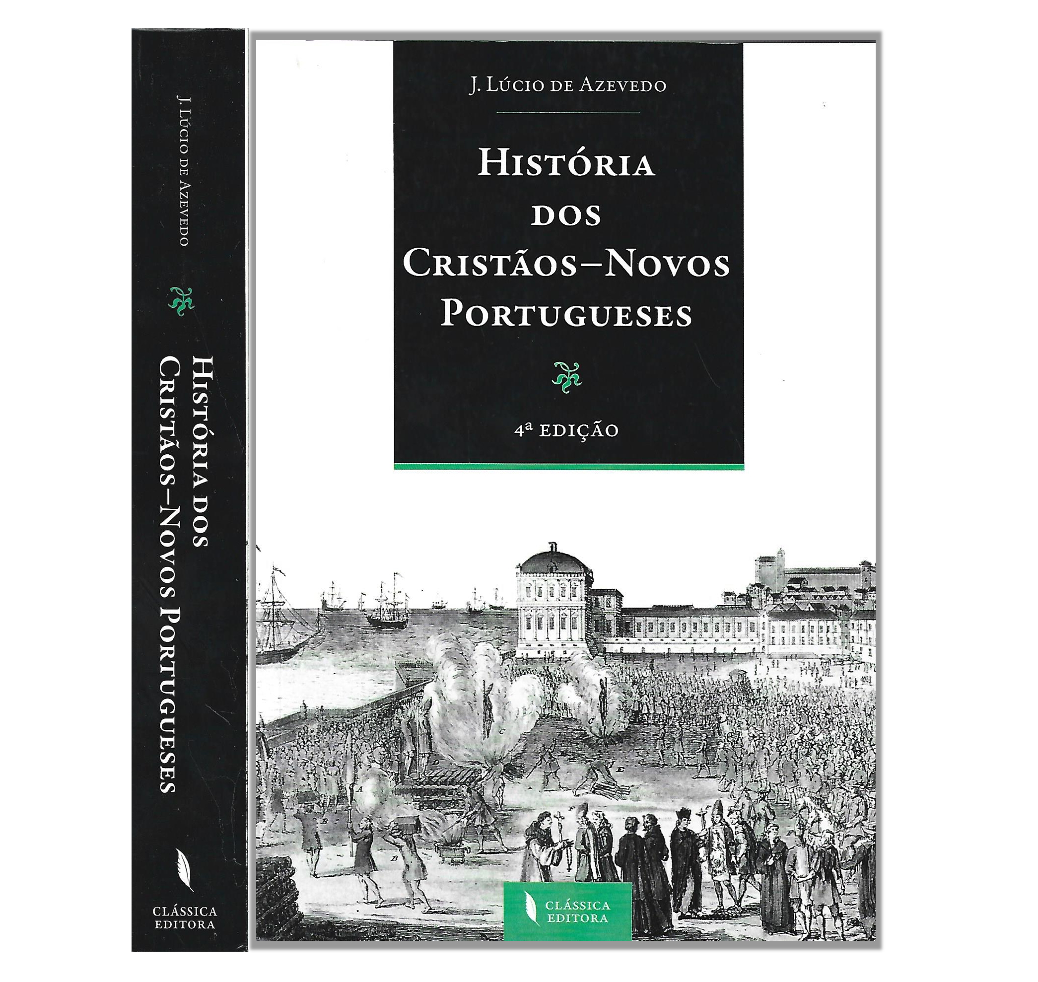 HISTÓRIA DOS CRISTÃOS NOVOS PORTUGUESES