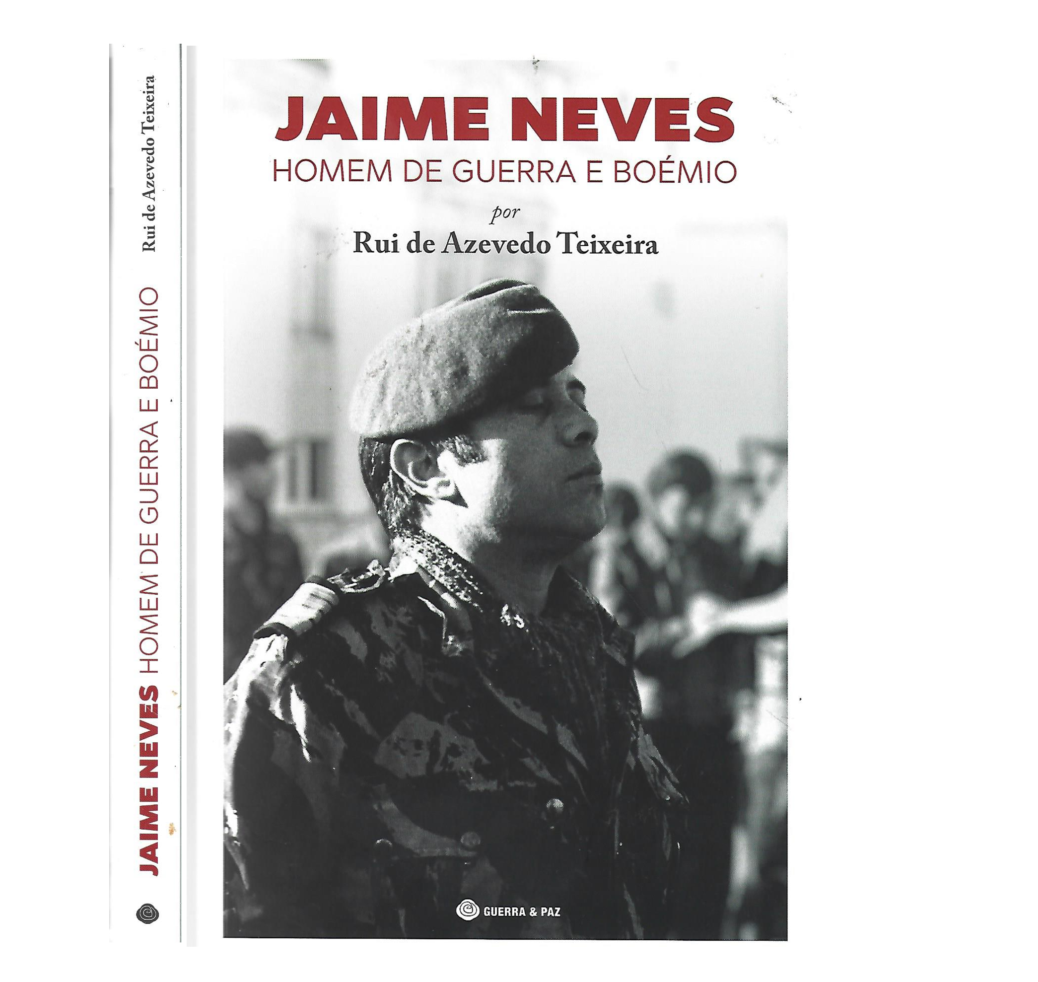 JAIME NEVES: HOMEM DE GUERRA E BOÉMIO