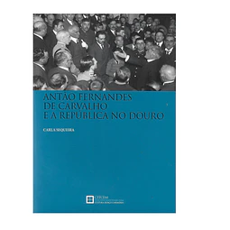 ANTÃO FERNANDES DE CARVALHO E A REPÚBLICA NO DOURO.