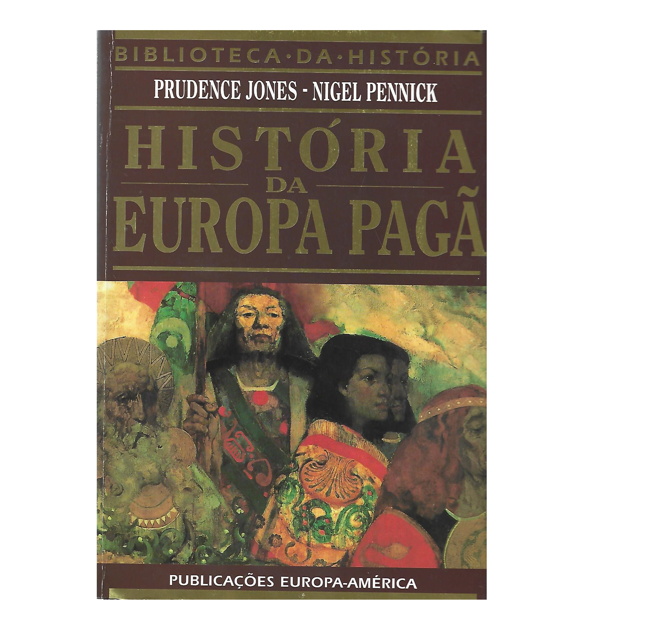 HISTÓRIA DA EUROPA PAGÃ