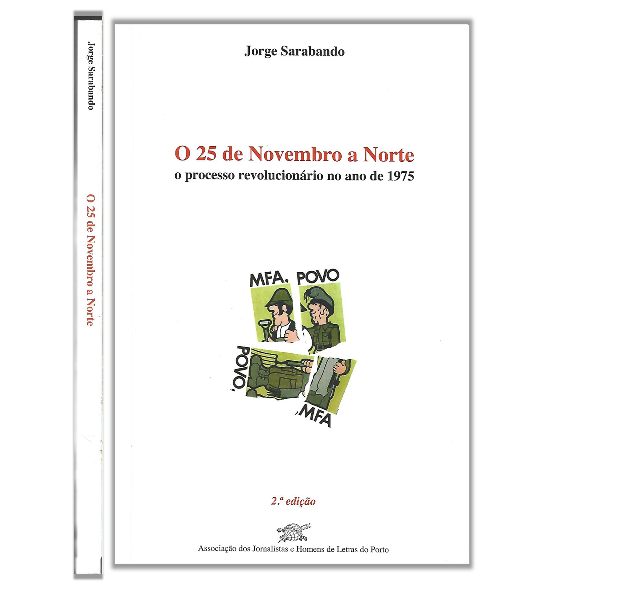 O 25 DE NOVEMBRO A NORTE: O PROCESSO REVOLUCIONÁRIO NO ANO DE 1975.