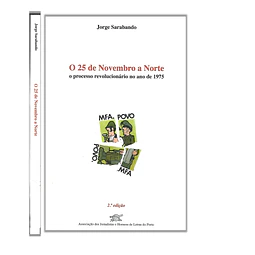 O 25 DE NOVEMBRO A NORTE: O PROCESSO REVOLUCIONÁRIO NO ANO DE 1975.
