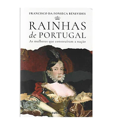 RAINHAS DE PORTUGAL: AS MULHERES QUE CONSTRUÍRAM A NAÇÃO