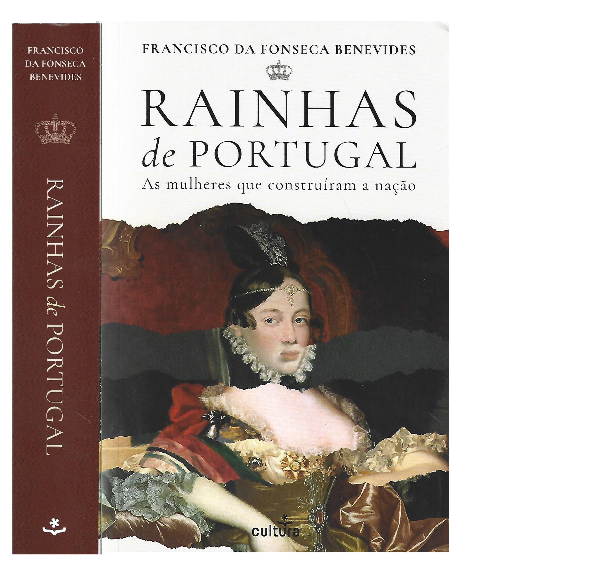 RAINHAS DE PORTUGAL: AS MULHERES QUE CONSTRUÍRAM A NAÇÃO