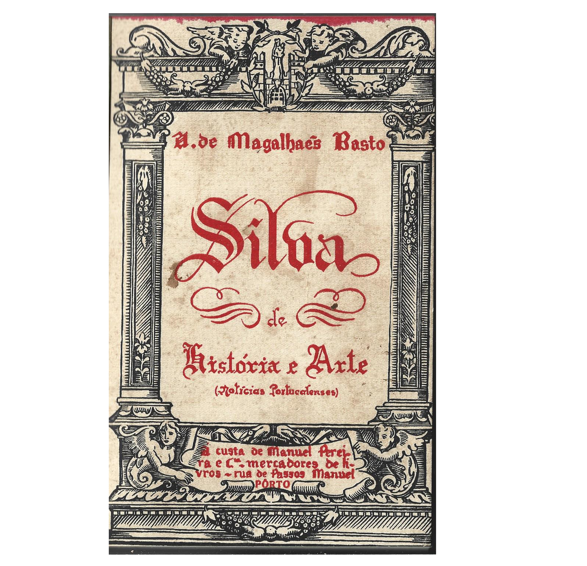 SILVA DE HISTÓRIA E ARTE. (NOTÍCIAS PORTUCALENSES).
