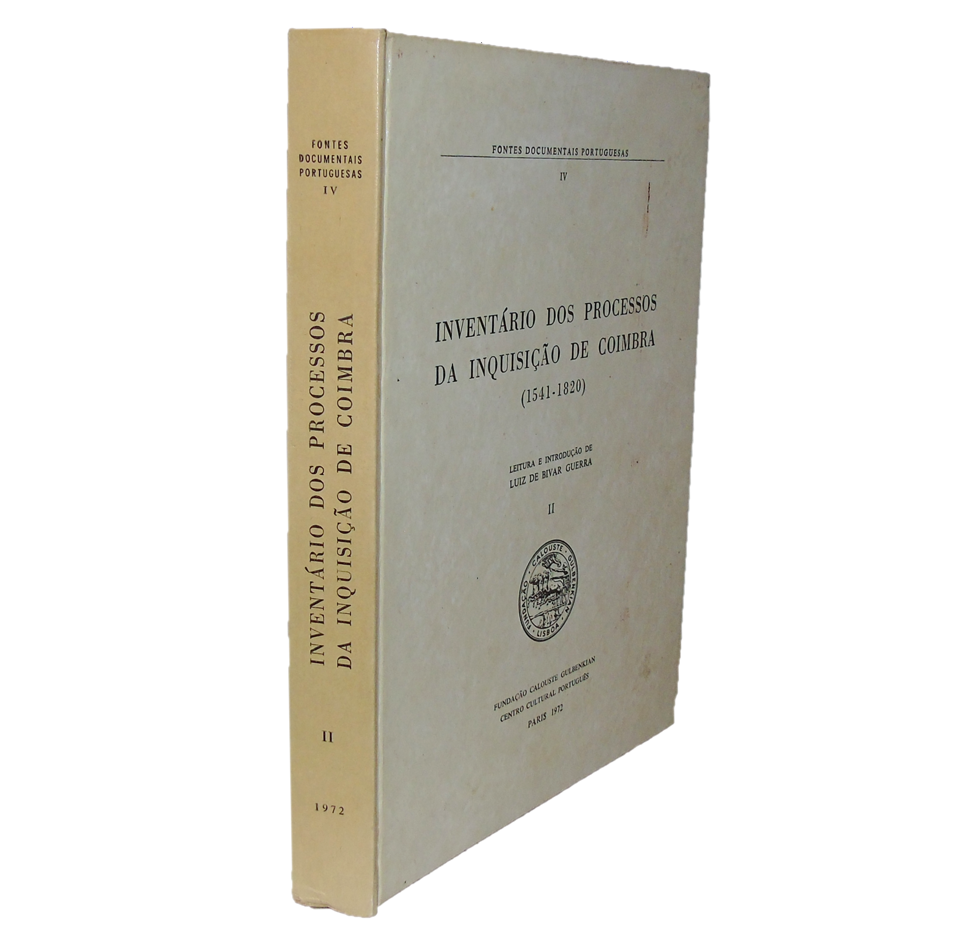 INVENTÁRIO DOS PROCESSOS DA INQUISIÇÃO DE COIMBRA (1541-1820). Vol. II.