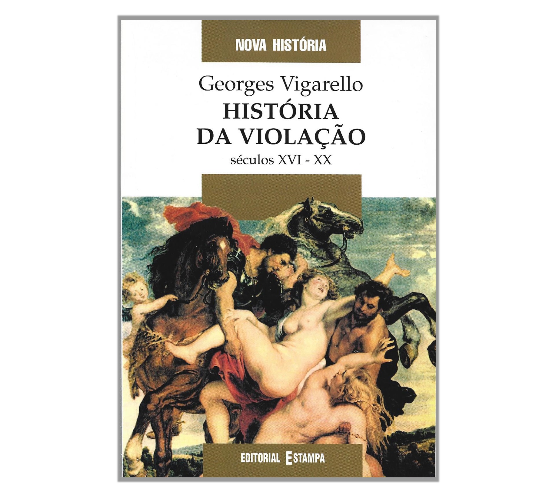  HISTÓRIA DA VIOLAÇÃO: SÉCULOS XVI-XX 