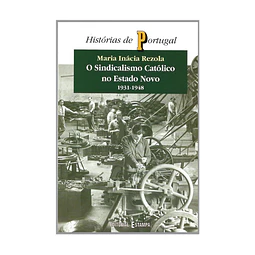 O SINDICALISMO CATÓLICO NO ESTADO NOVO 1931- 1948 