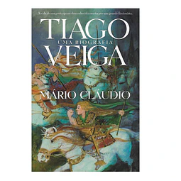 TIAGO VEIGA. UMA BIOGRAFIA 