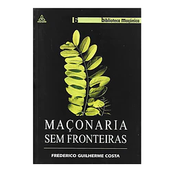 MAÇONARIA SEM FRONTEIRAS 