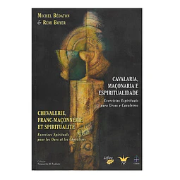 CAVALARIA, MAÇONARIA E ESPIRITUALIDADE