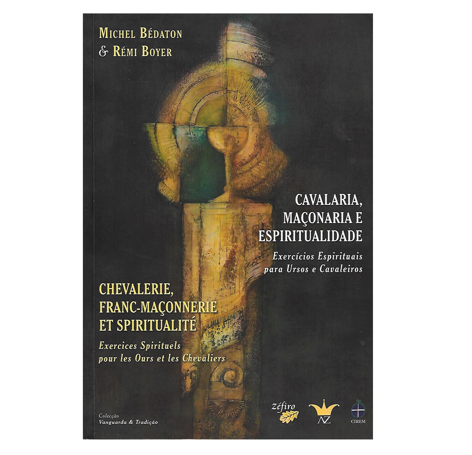 CAVALARIA, MAÇONARIA E ESPIRITUALIDADE