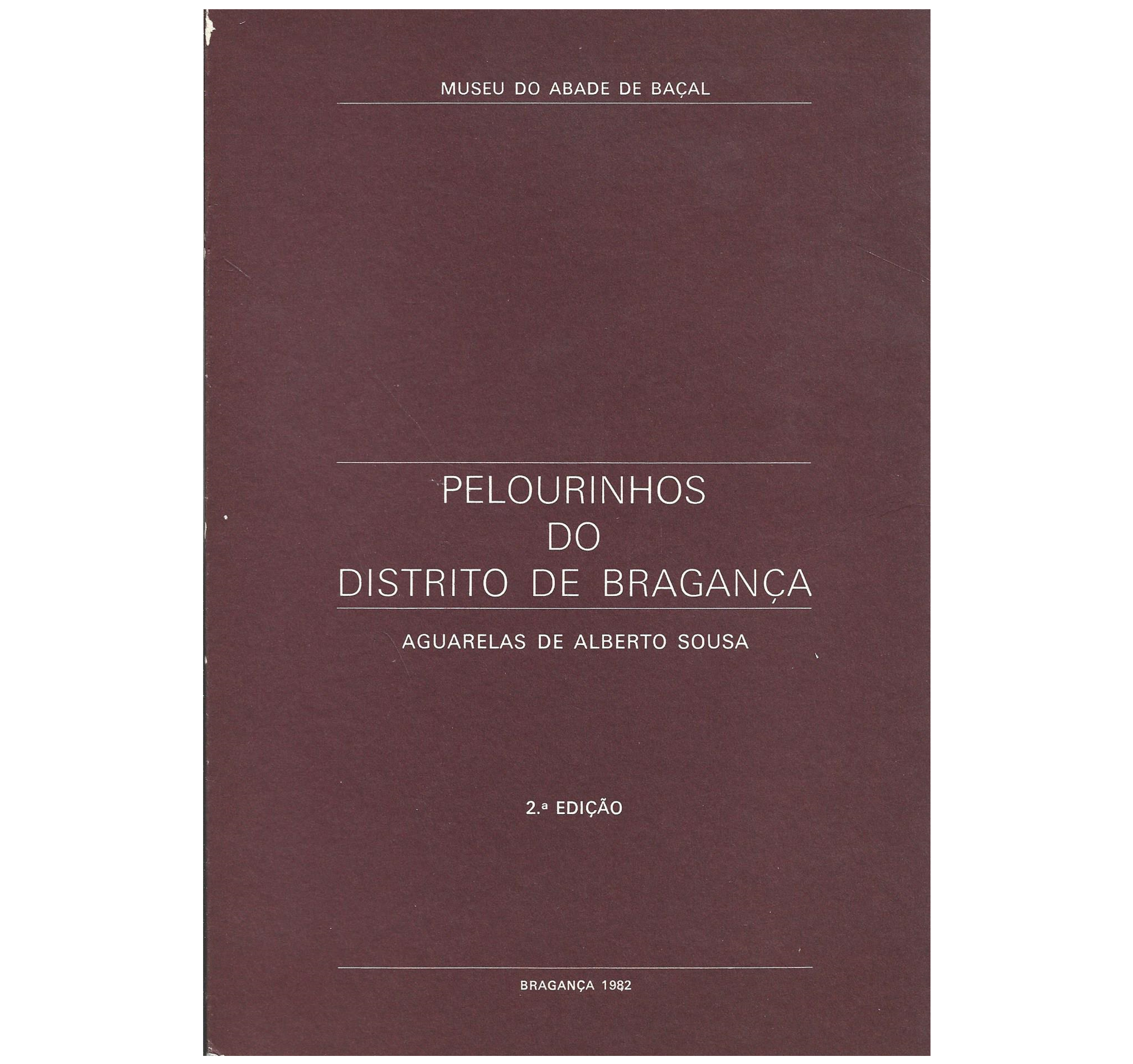 PELOURINHOS DO DISTRITO DE BRAGANÇA 