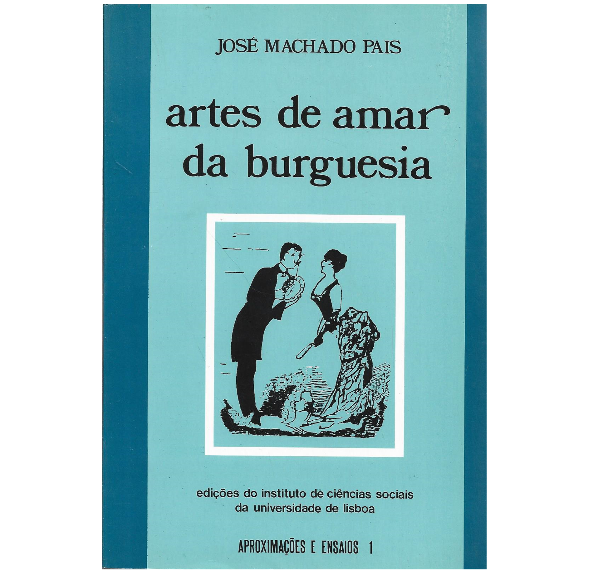 ARTES DE AMAR DA BURGUESIA
