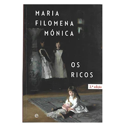 OS RICOS: DA REVOLUÇÃO DE 1820 ATÉ HOJE