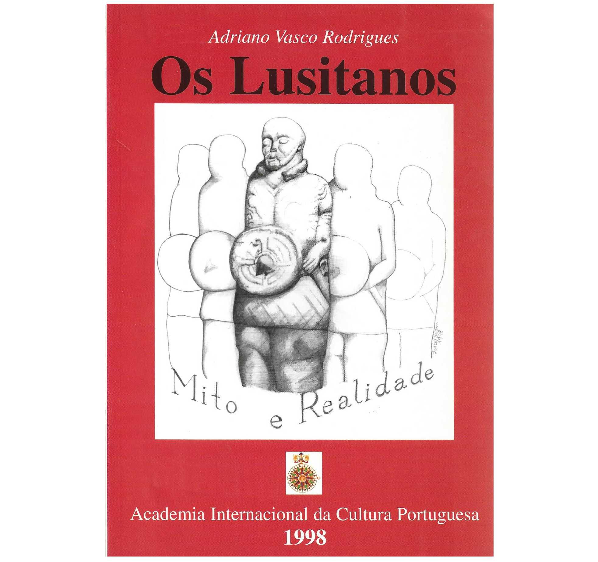 OS LUSITANOS: MITO E REALIDADE