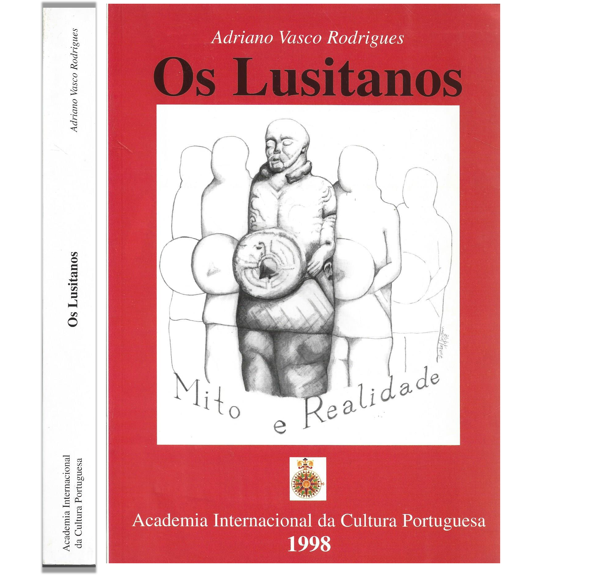 OS LUSITANOS: MITO E REALIDADE