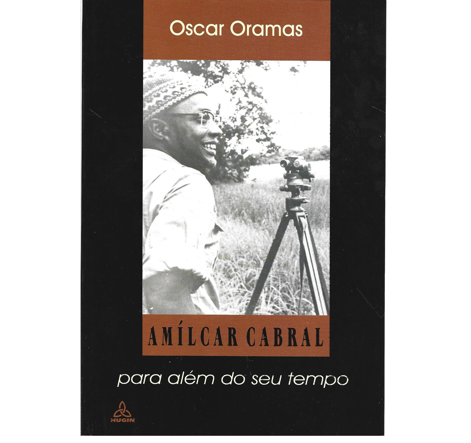 AMILCAR CABRAL: PARA ALÉM DO SEU TEMPO