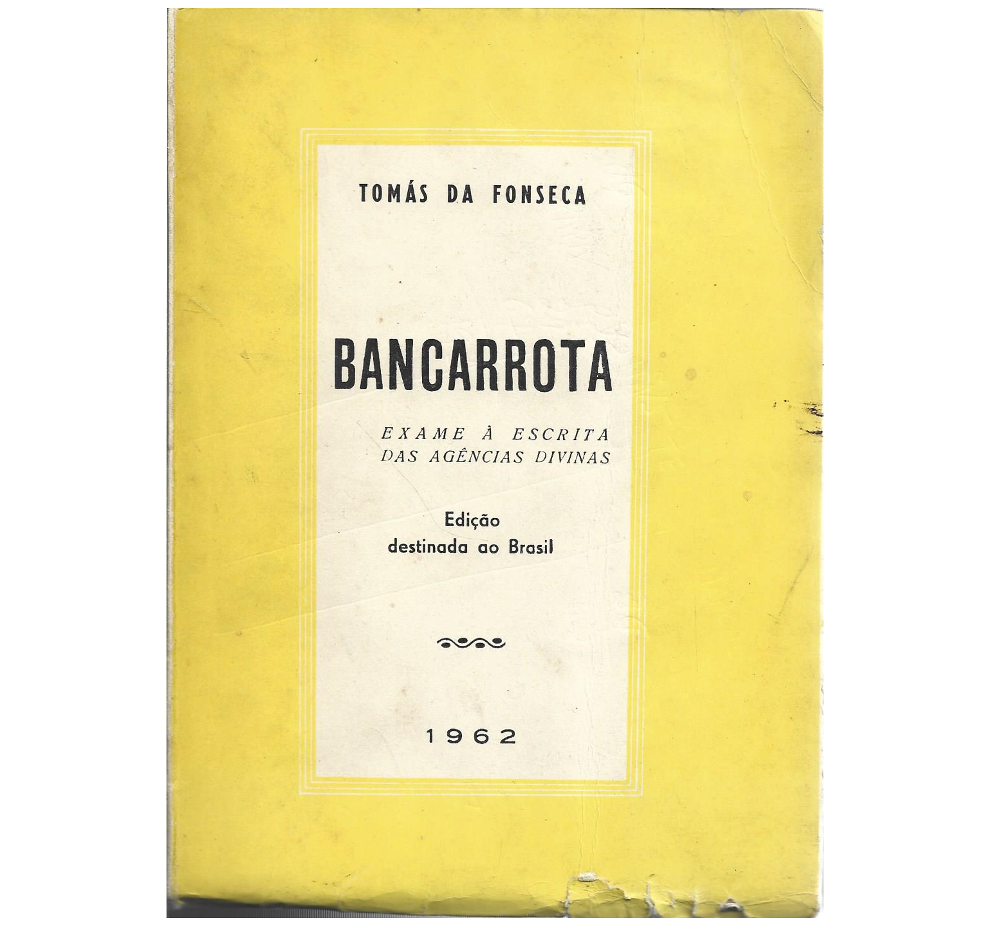 BANCARROTA. EXAME À ESCRITA DAS AGÊNCIAS DIVINAS 