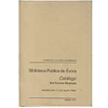 CATÁLOGO DOS FUNDOS MUSICAIS: BIBLIOTECA PÚBLICA DE ÉVORA