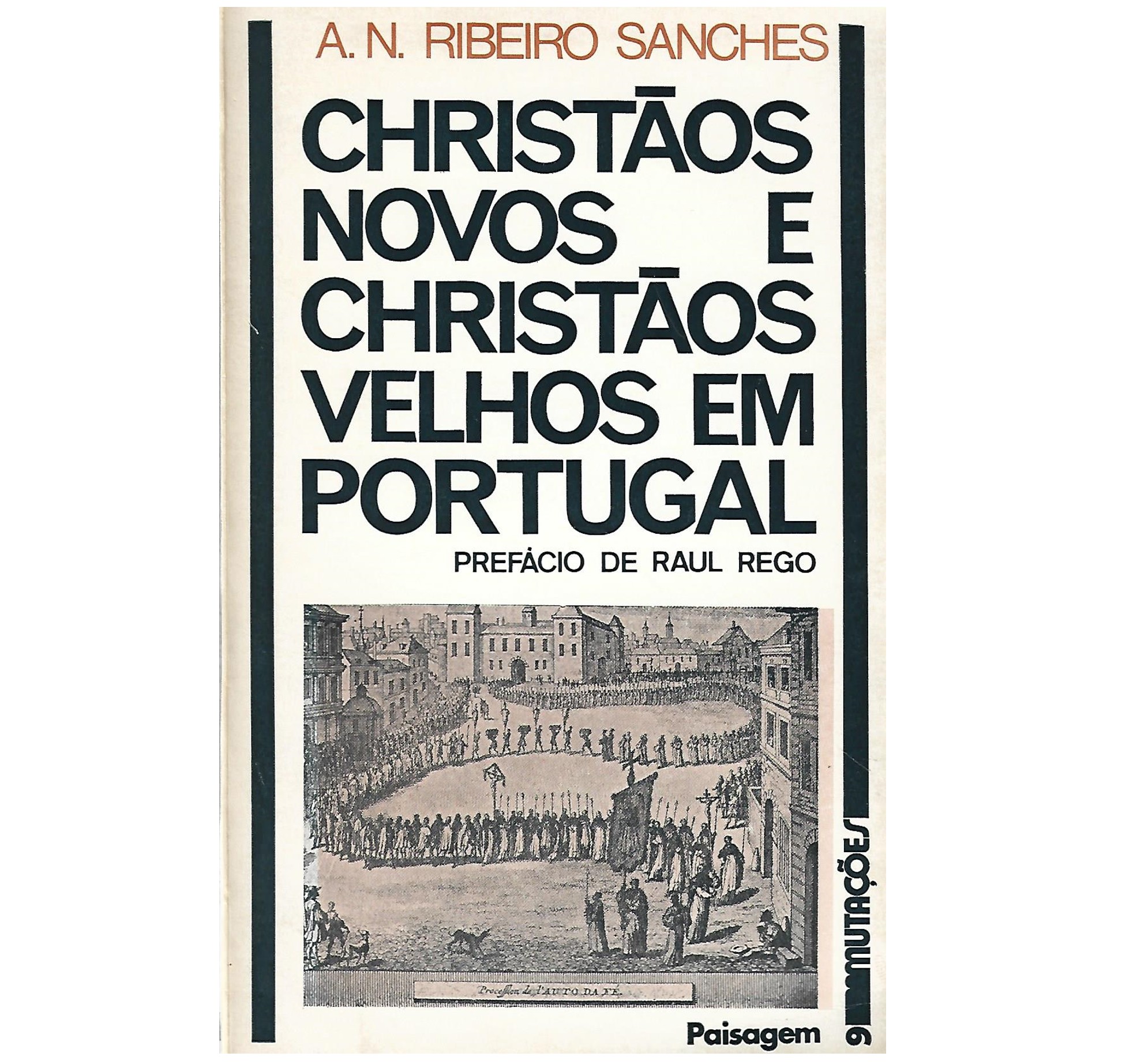 CHRISTÃOS NOVOS E CHRISTÃOS VELHOS EM PORTUGAL