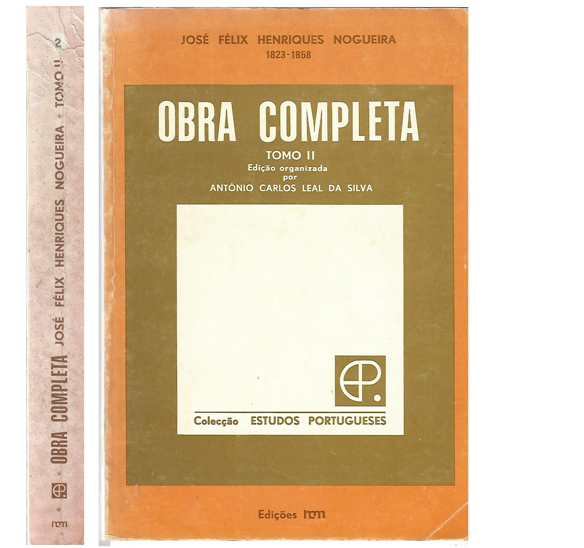 OBRA COMPLETA: JOSÉ FÉLIX HENRIQUES NOGUEIRA 